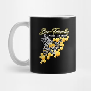 Bee-Friendly Protect Our Bees Mug